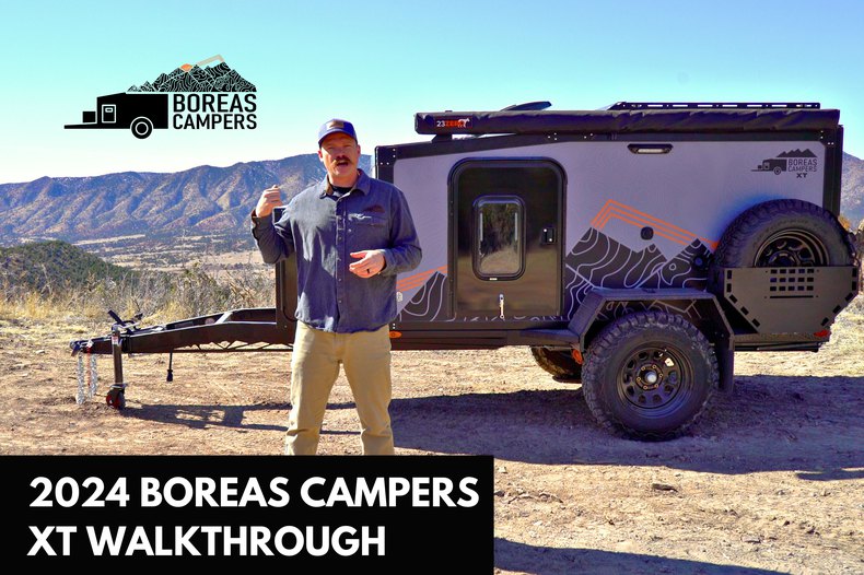 2024 Boreas Campers XT Walkthrough Video | Browse Our Blog | Boreas Campers